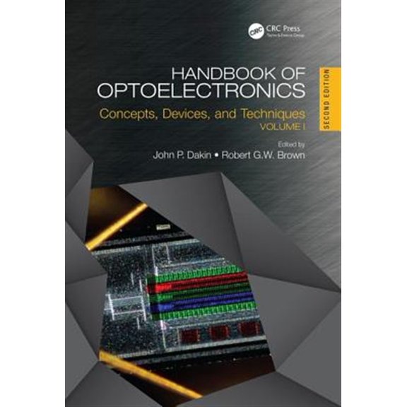Pre-Owned Optics and Optoelectronics: Handbook of Optoelectronics: Concepts, Devices, and Techniques (Volume One) (Hardcover)