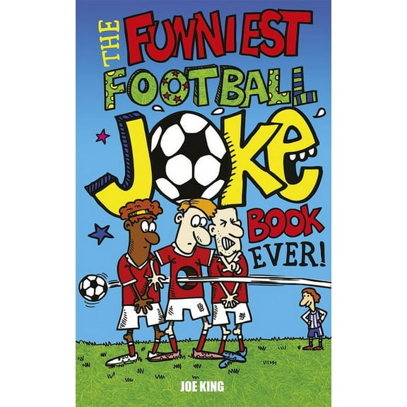 The Funniest Football Joke Book Ever!, (Paperback)