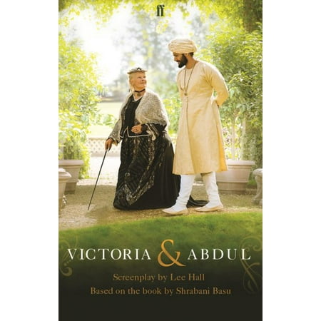 Victoria and Abdul : The Screenplay