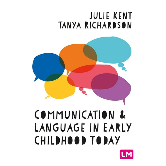 Communication and Language in Early Childhood Today, (Hardcover)