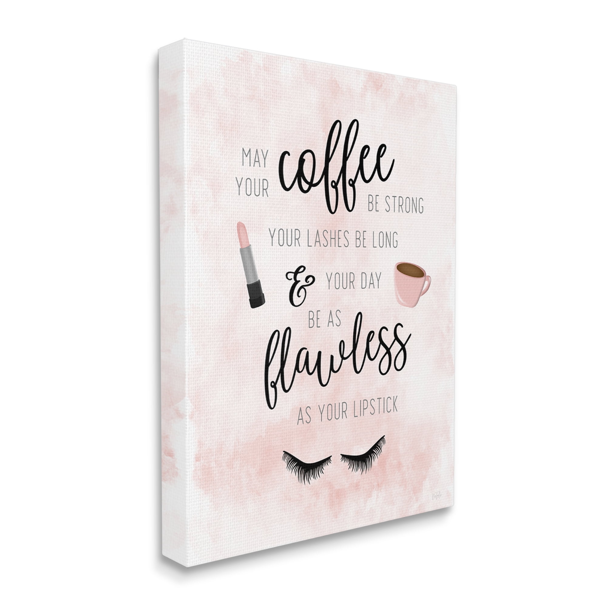 Stupell Industries Inspirational Flawless Phrase Glam Lashes Coffee Calligraphy Graphic Art Gallery Wrapped Canvas Print Wall Art, Design by Natalie Carpentieri
