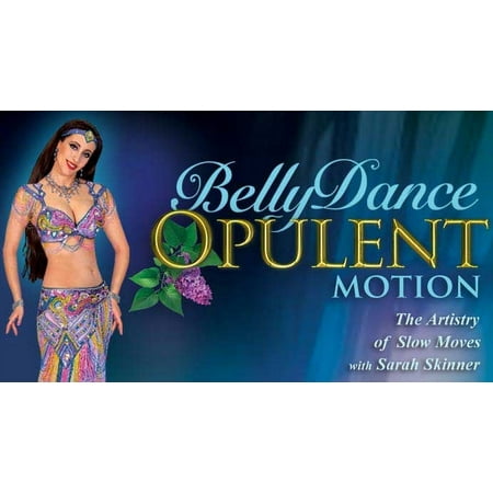 BellyDance: Opulent Motion [DVD] [2009]
