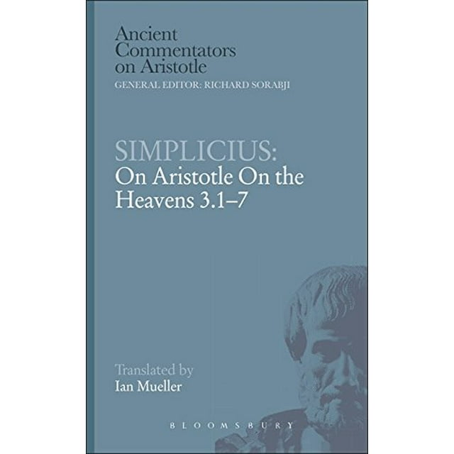Simplicius: sur Aristole dans les Cieux 3.1-7 (Anciens Commentaires sur Aristole)