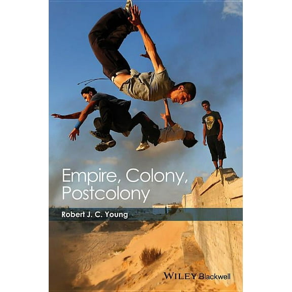 Empire, Colony, Postcolony, (Paperback)