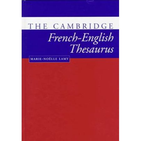 The Cambridge French-English Thesaurus [Hardcover - Used]