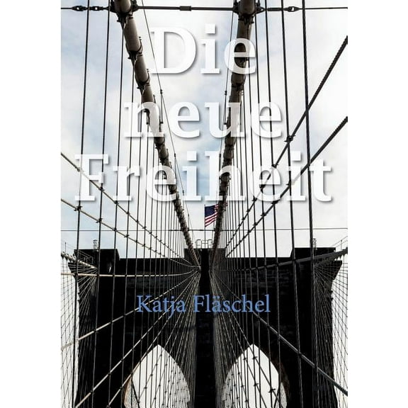 Die neue Freiheit, (Paperback)