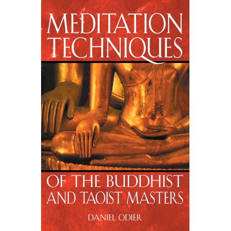 Meditation Techniques of the Buddhist and Taoist