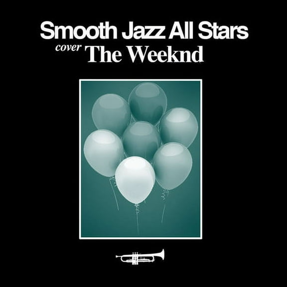 The Smooth Jazz All Stars - Smooth Jazz Tribute to The Weeknd - Music & Performance - CD