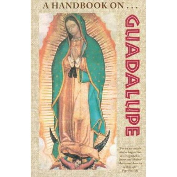 Pre-Owned A Handbook on Guadalupe (Paperback) 0965204421 9780965204422