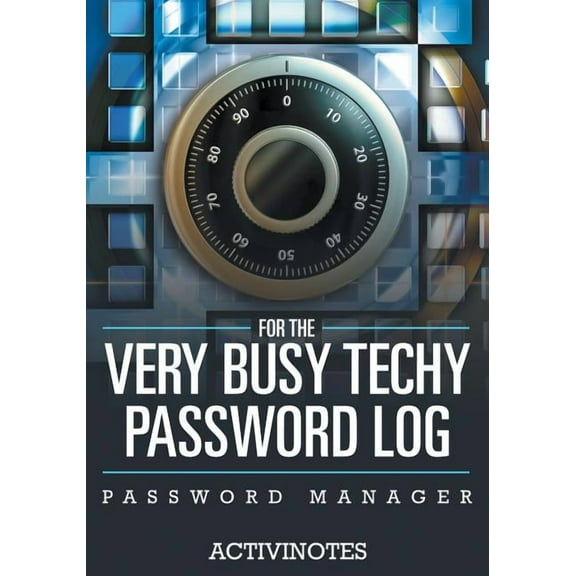 For The Very Busy Techy Password Log - Password Manager (Paperback)