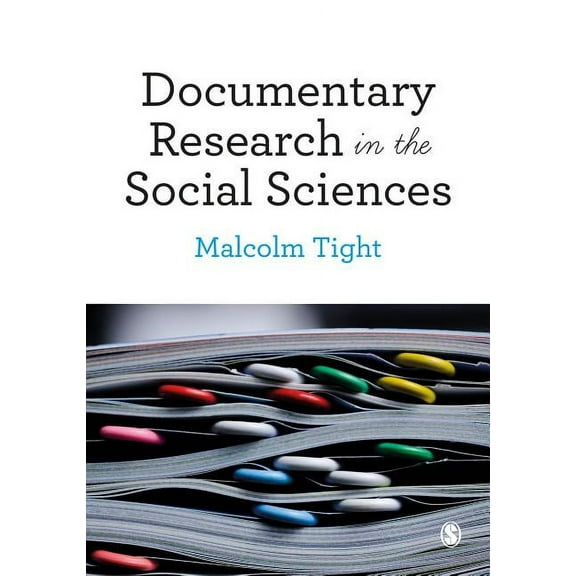 Documentary Research in the Social Sciences, (Paperback)