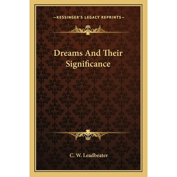 Dreams And Their Significance, (Paperback)