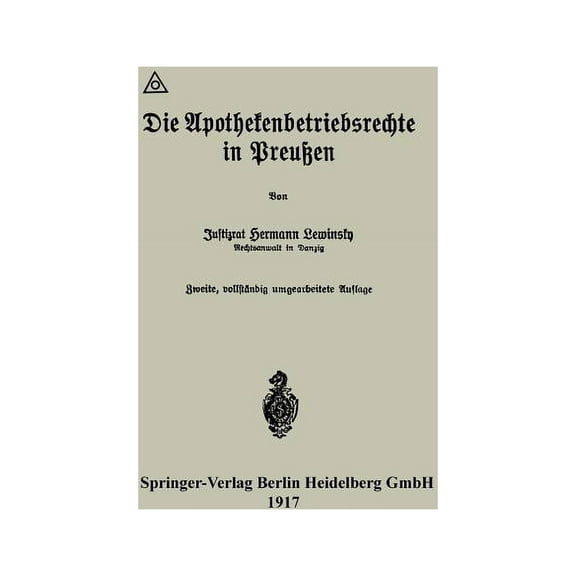 Die Apothekenbetriebsrechte in PreuÃen, (Paperback)