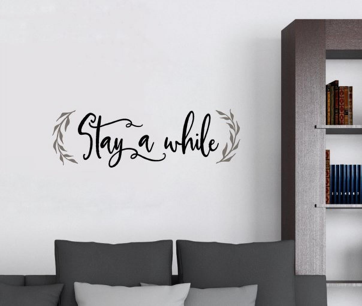 Wall Decals Stay A While with Leaves Home Decor Sticker Farmhouse Style