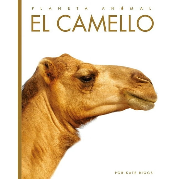 Planeta Animal El Camello, (Paperback)