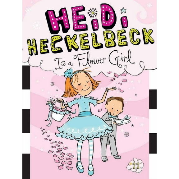 Heidi Heckelbeck Heidi Heckelbeck Is a Flower Girl, Book 11, (Hardcover)