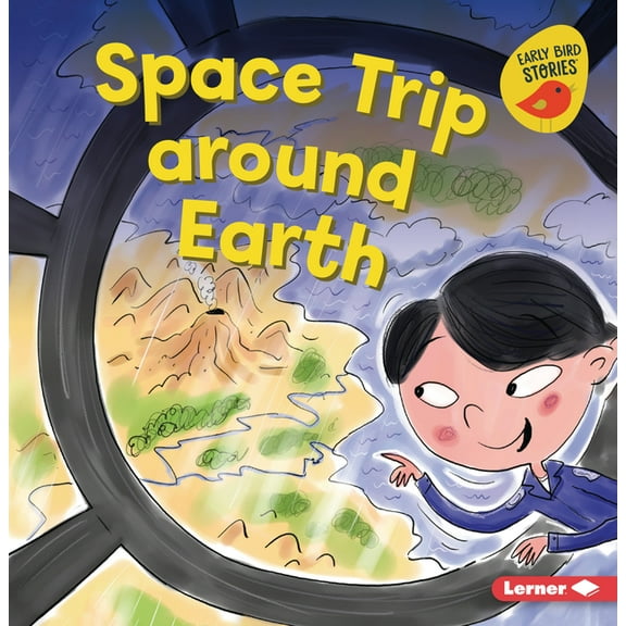 Blast Off to Space (Early Bird Stories ( Space Trip Around Earth, (Paperback)