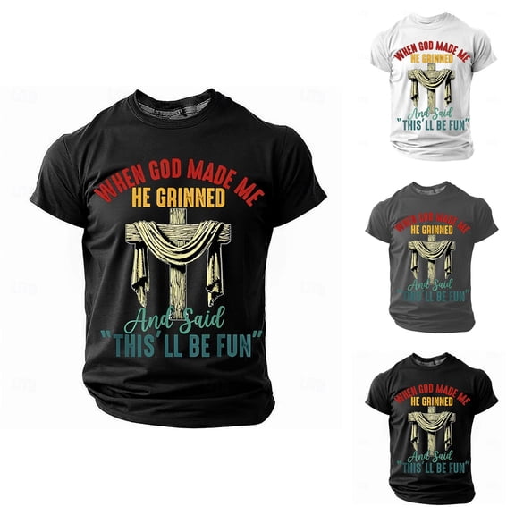 when God Made Me He Grinned and Said This Will Be Fun Graphic Tees for Men Short Sleeve Crewneck Funny Saying T Shirts