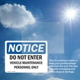thumbnail image 6 of (2 Pack) Do Not Enter Vehicle Maintenance Personnel Only OSHA Notice Sign, 6 of 7