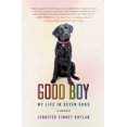 thumbnail image 1 of Good Boy : Ma Vie en Sept Chiens, 1 of 3