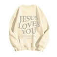 thumbnail image 3 of LEKDFST Christian Sweatshirt Women Jesus Loves You Religious Sayings Pullover Letter Print Long Sleeve Crew Neck Fall Tops Beige L, 3 of 5