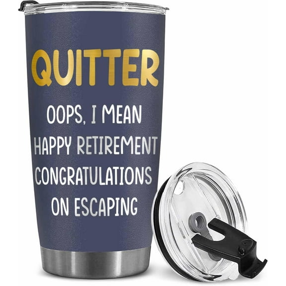 Retirement Gifts - Gift for Retired Coworker Boss - Quitter Tumbler - Retirement, Going Away, Farewell, Leaving, Goodbye Gifts for Women, Men, Retired People, Coworkers, Manager 20OZ