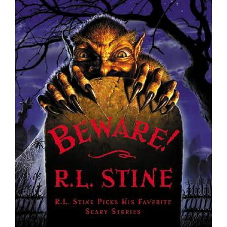 Beware! : R.L. Stine Picks His Favorite Scary