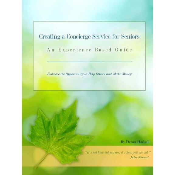 Creating a Concierge Service for Seniors (Paperback)