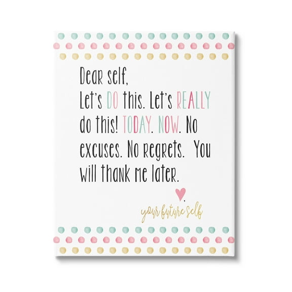 Stupell Industries Dear Self Motivational Phrase Graphic Art Gallery Wrapped Canvas Print Wall Art, Design by Alli Rogosich
