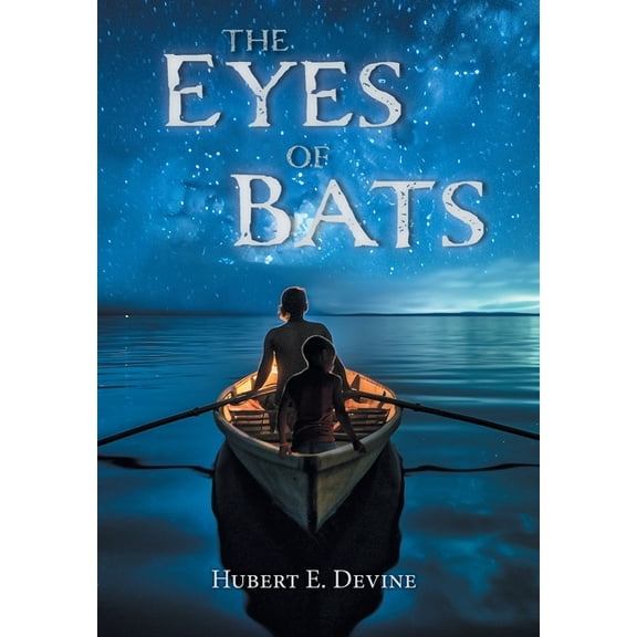 The Eyes of Bats (Hardcover)