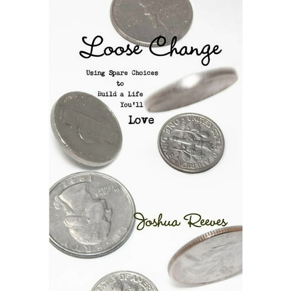 Loose Change, (Paperback)