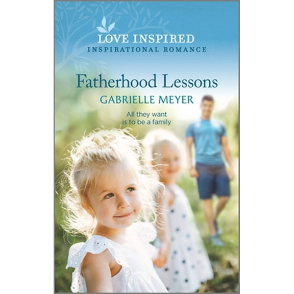 Pre-Owned Fatherhood Lessons (Mass Market Paperback) 1335759131 9781335759139