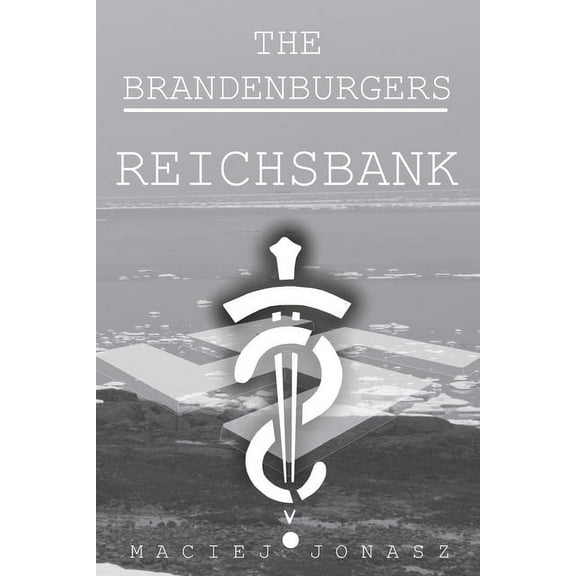 The Brandenburgers: The Brandenburgers (Paperback)