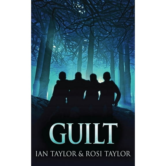 Guilt: A Riveting Psychological Thriller, (Paperback)