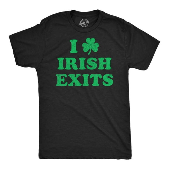 Mens Funny T Shirts I Clover Green Exits Sarcastic St Patricks Day Graphic Novelty Tee for Men Graphic Tees