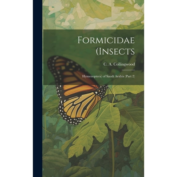 Formicidae (Insects: Hymenoptera) of Saudi Arabia (Part 2) (Hardcover)