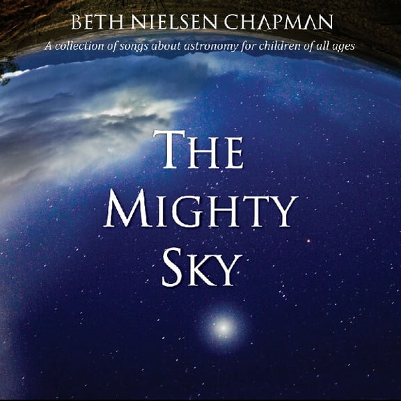 Beth Nielsen Chapman - The Mighty Sky - Music & Performance - CD