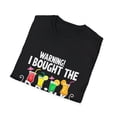 thumbnail image 4 of Warning I Bought the Drink Package Funny Graphic T-Shirt, 4 of 4