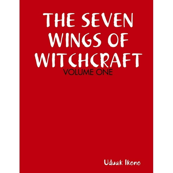 The Seven Wings of Witchcraft (Paperback)