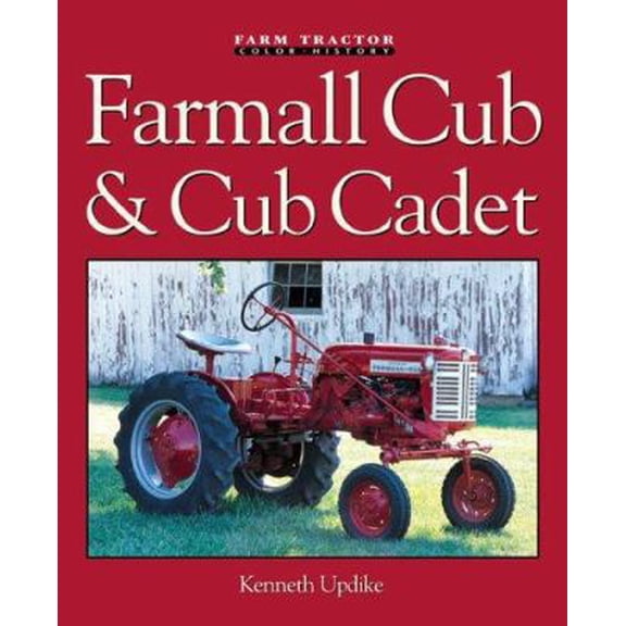 Pre-Owned Farmall Cub & Cub Cadet (Farm Tractor Color History) (Hardcover) 0760310793 9780760310793
