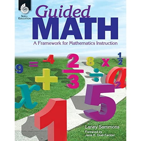 Pre-Owned Guided Math: A Framework for Mathematics Instruction: A Framework for Mathematics Instruction (Paperback) 1425805345 9781425805340