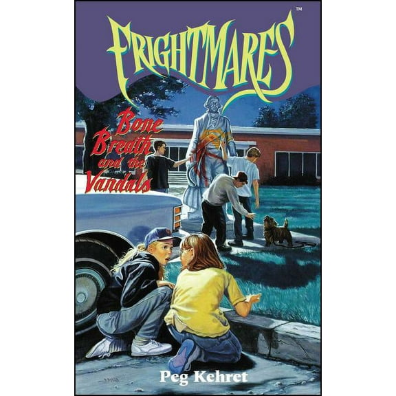 Frightmares Bone Breath and the Vandals, Book 2, (Paperback)