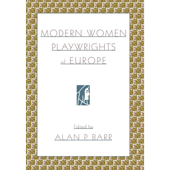 Modern Women Playwrights of Europe, (Paperback)