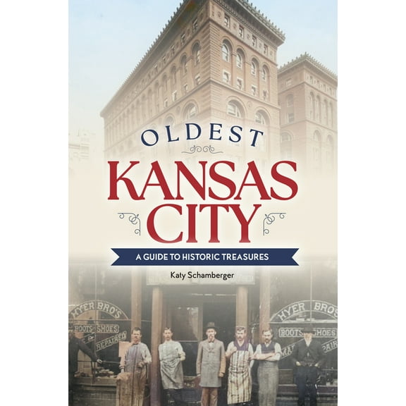 Oldest Kansas City, (Paperback)