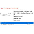 thumbnail image 2 of Thermostat Gasket - Compatible with 2011 - 2020 Dodge Grand Caravan 3.6L V6 2012 2013 2014 2015 2016 2017 2018 2019, 2 of 2