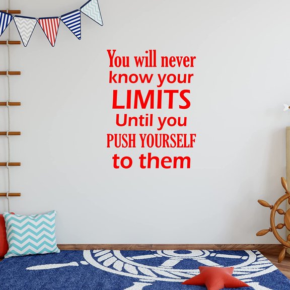 VWAQ You Will Never Know Your Limits Until You Push Yourself to Them Motivational Office Quote Sticker Wall Decal