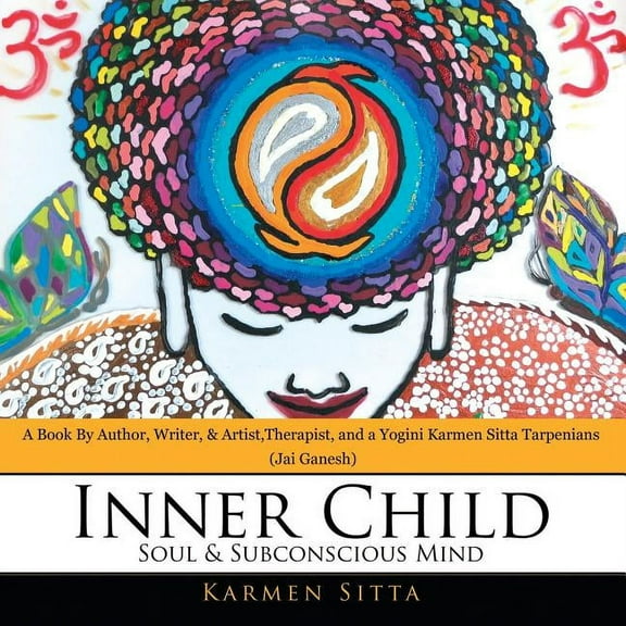 Inner Child: Soul & Subconscious Mind, (Paperback)
