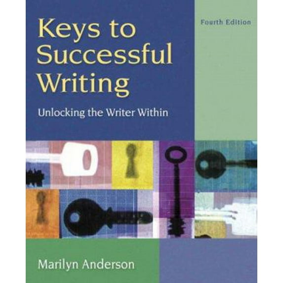 Pre-Owned Keys to Successful Writing : Unlocking the Writer Within