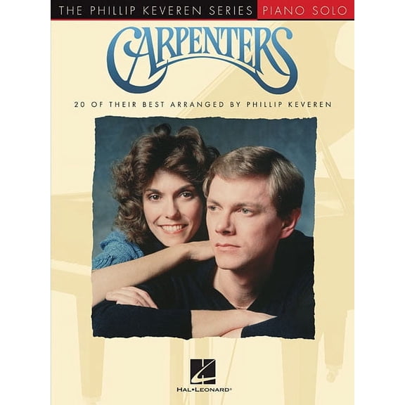 Carpenters: Arr. Phillip Keveren the Phillip Keveren Series Piano Solo, (Paperback)