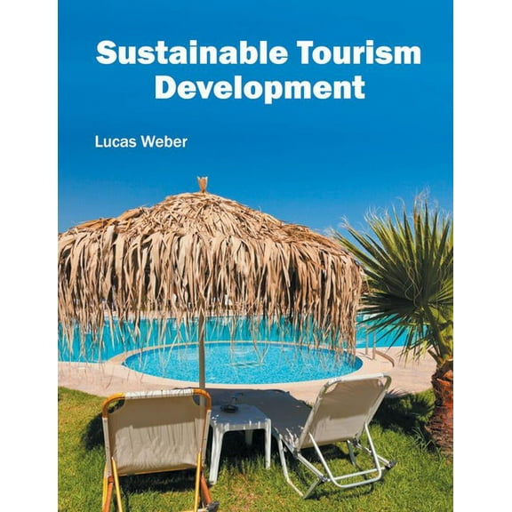 Sustainable Tourism Development, (Hardcover)